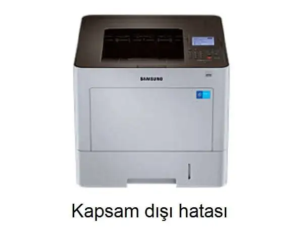 Samsung SL-M4530ND yazıcım kapsam dışı hatası veriyor