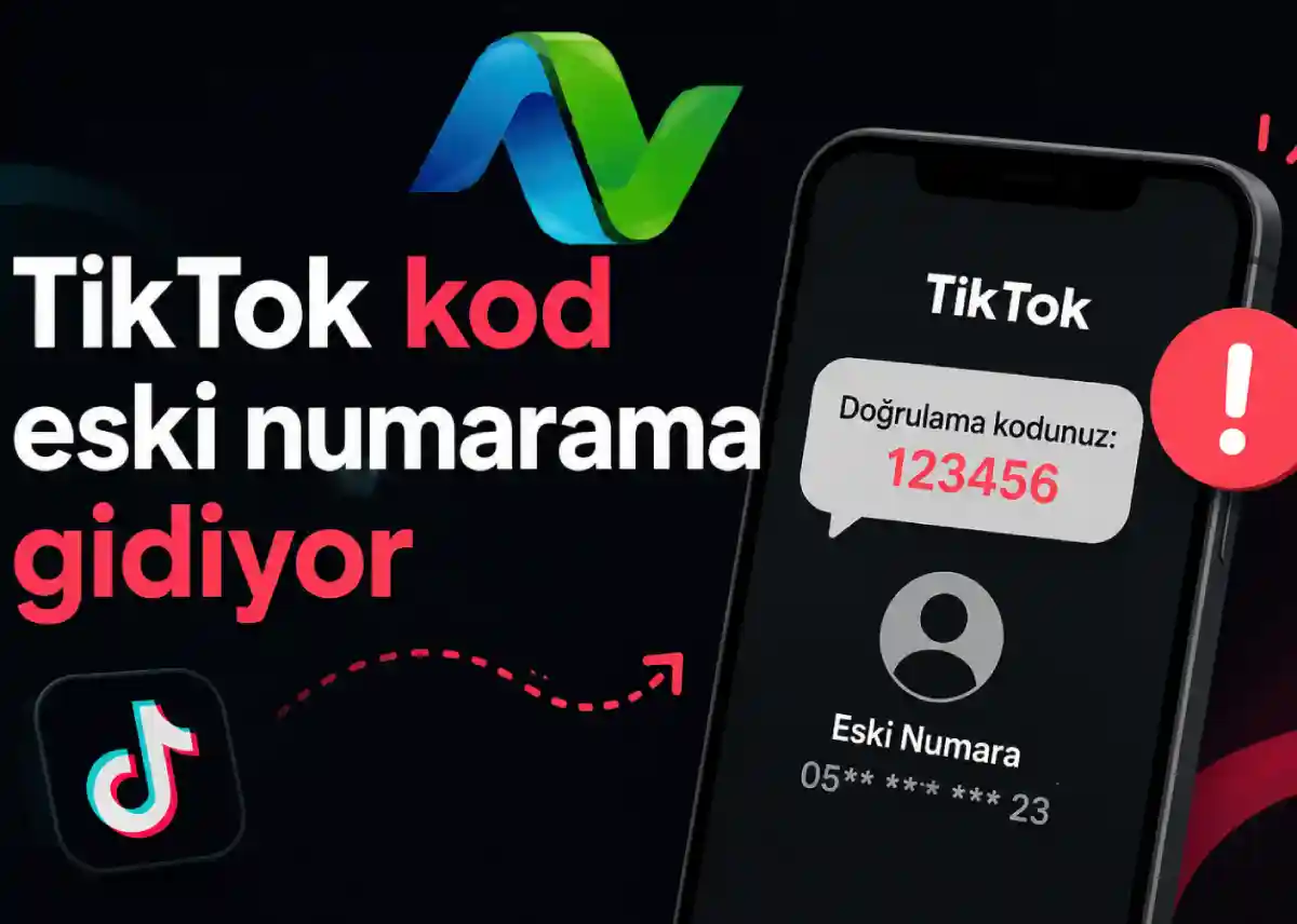 TikTok kod eski telefon numarama gidiyor