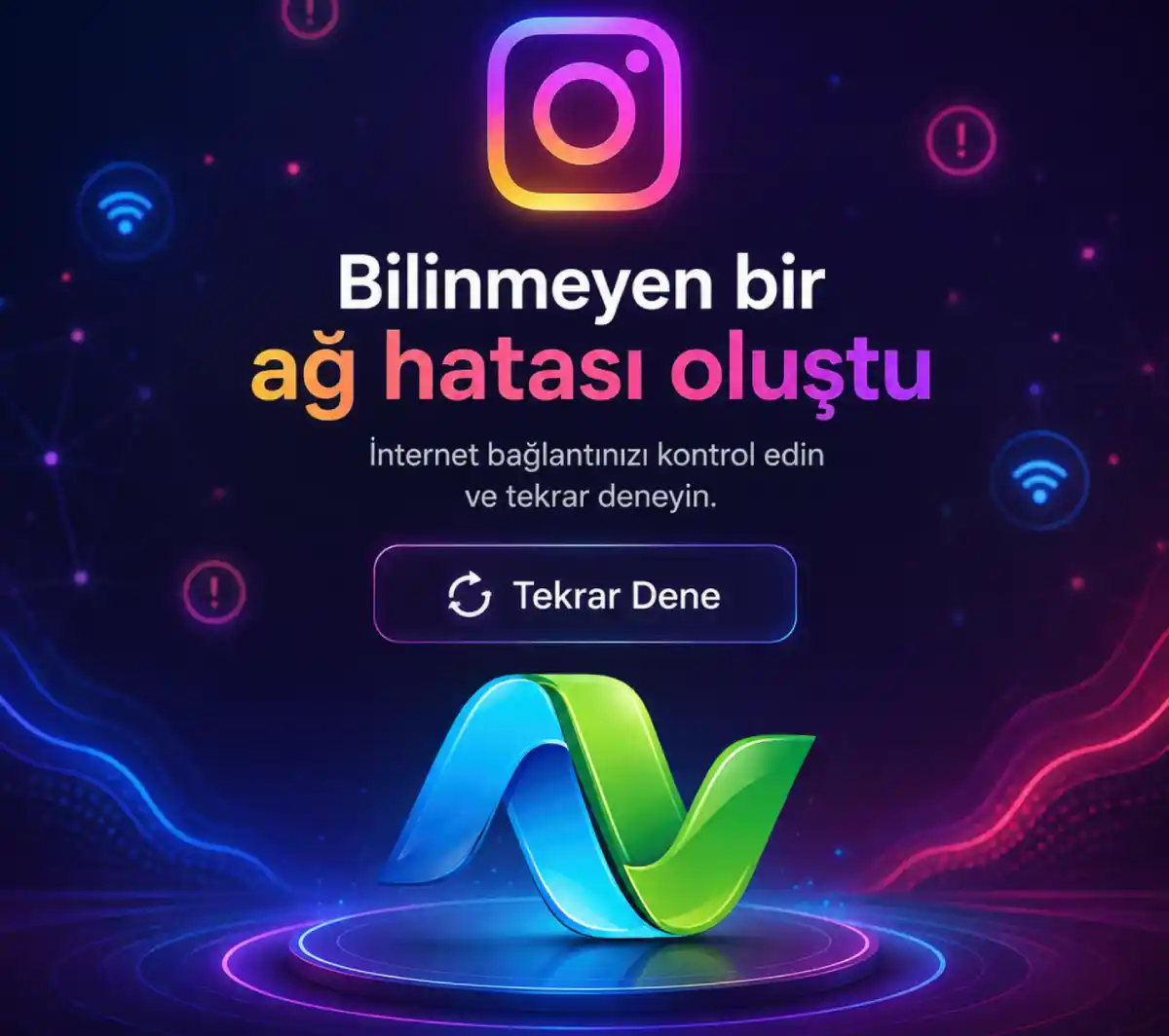 bilinmeyen bir ağ hatası oluştu Instagram